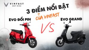 so sanh vinfast evo doi pin va evo grand 3 diem noi bat