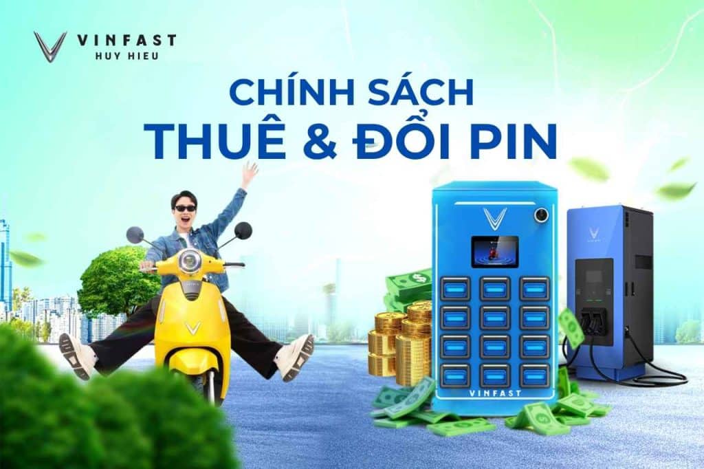 Chính sách thuê và đổi pin xe máy điện VinFast.