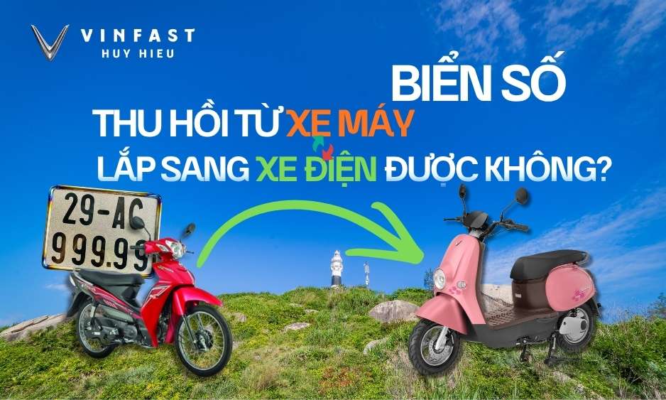 thu hồi biển số từ xe máy lắp sang xe điện