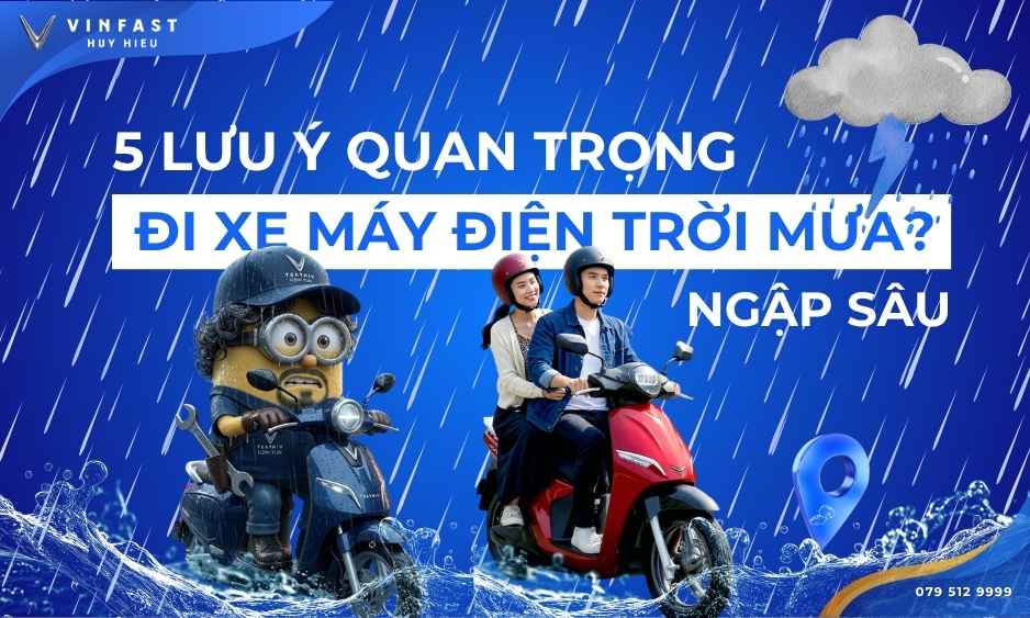 5 lưu ý quan trọng khi đi xe điện trong trời mưa an toàn