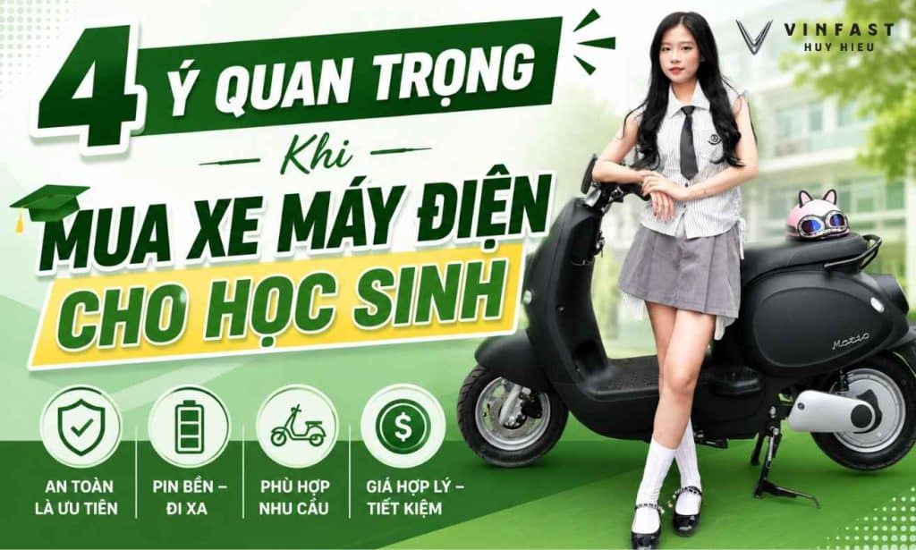 4 lưu ý quan trọng khi mua xe máy điện cho học sinh