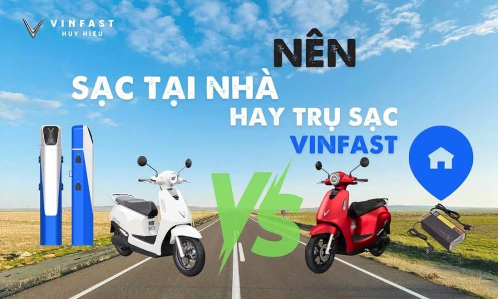 Nên sạc tại nhà hay trụ sạc VinFast? Phân tích chi tiết.