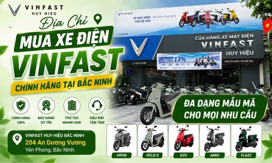 Địa chỉ mua xe điện VinFast chính hãng tại Bắc Ninh - VinFast Huy Hiệu Yên Phong