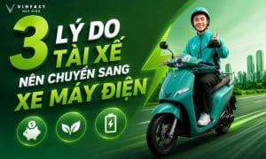 3 lý do tài xế xe ôm nên chuyển sang xe máy điện ngay