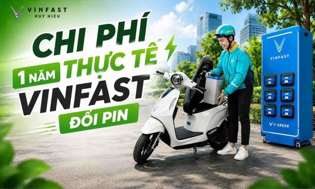 Chi phí thực tế 1 năm của VinFast đổi pin