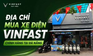 Địa chỉ mua xe máy điện VinFast chính hãng tại Đà Nẵng