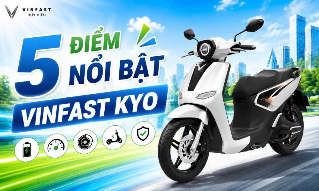 5 Điểm nổi bật trên xe máy điện VinFast Kyo
