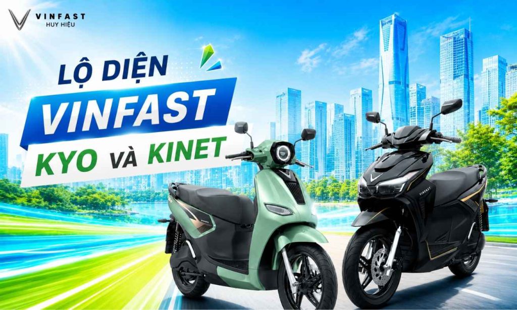 Lộ diện VinFast Kyo và Kinet