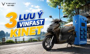 3 lưu ý trước khi mua vinfast kinet