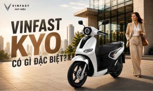 Xe máy điện VinFast kyo có gì đặc biệt?